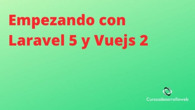 Vue: Empezando